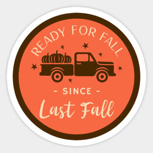 Ready For Fall Sticker